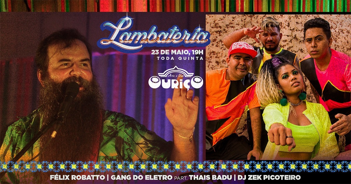 Lambateria 144 - Gang do Eletro + Thais Badu