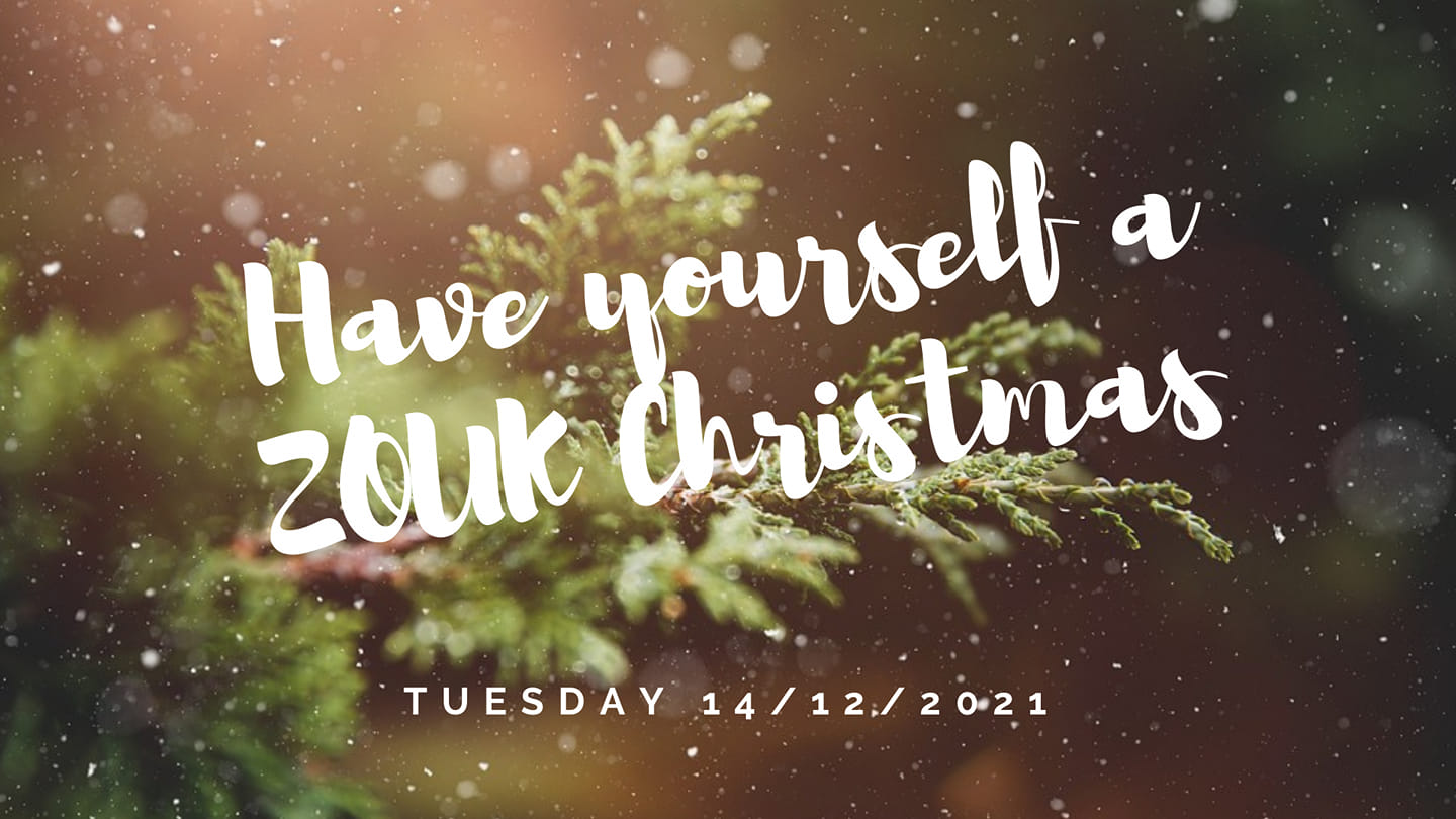 Have yourself ZOUK Christmas!