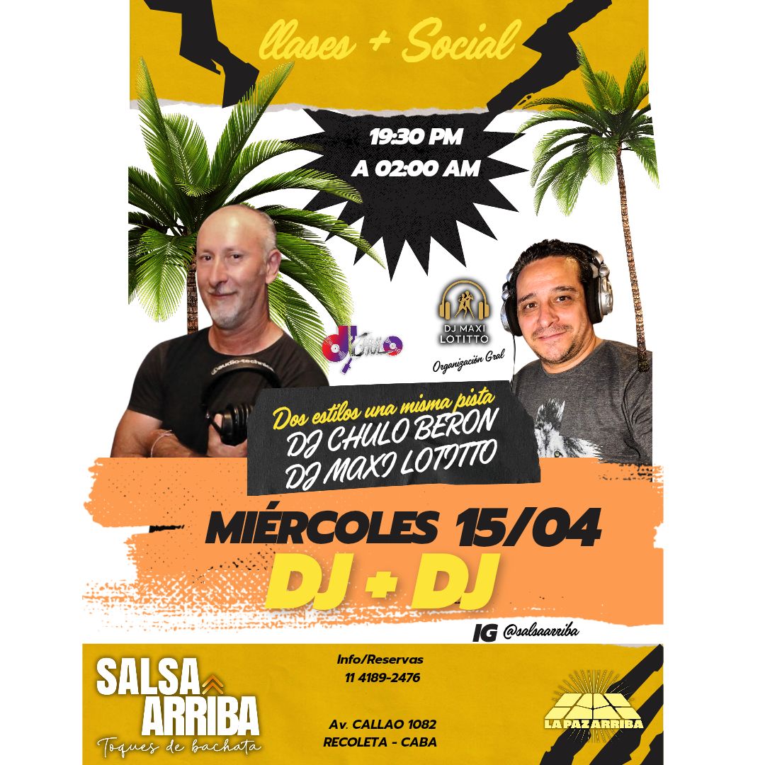 DJ+DJ en SALSA ARRIBA!!!
