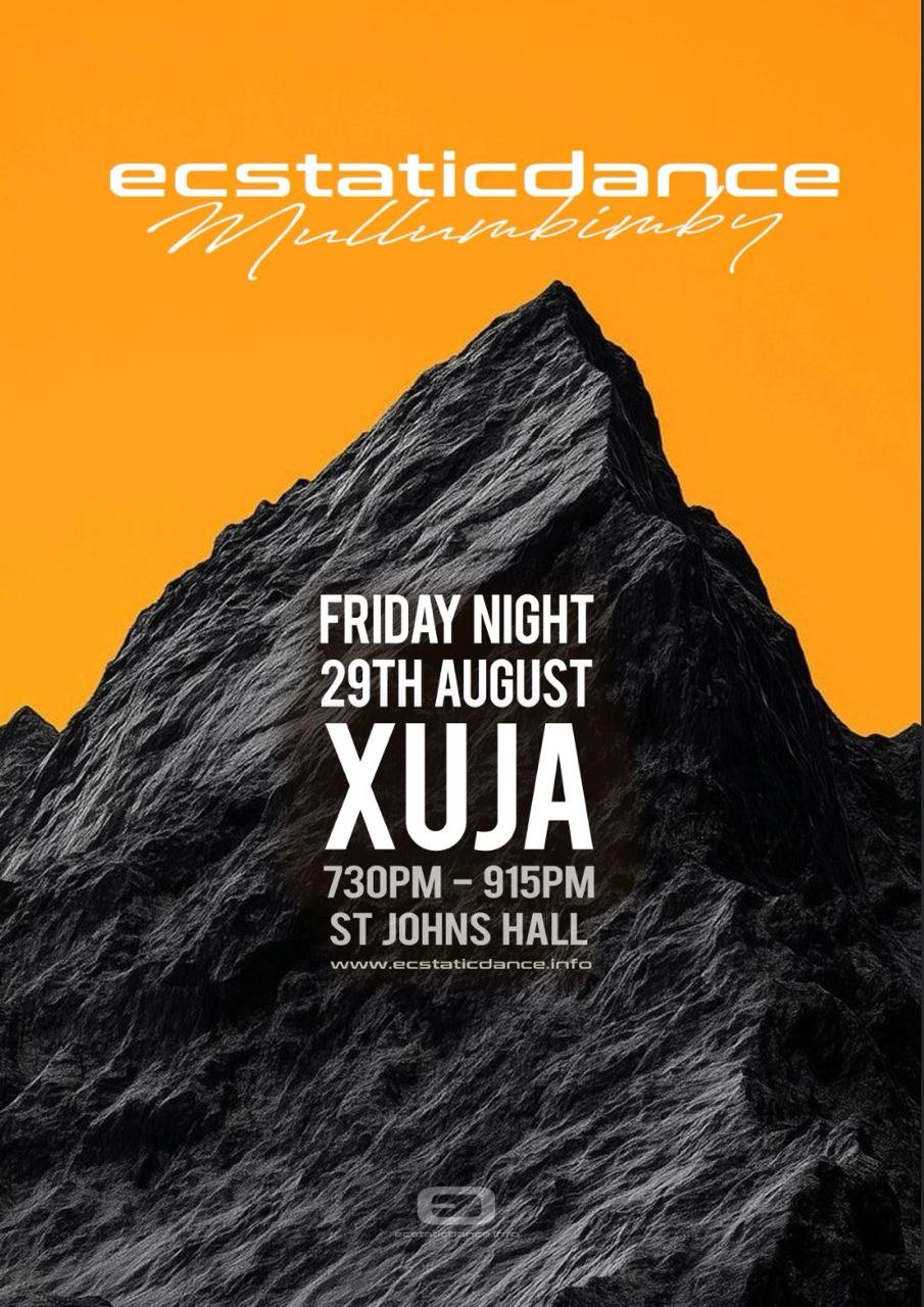 Ecstatic Dance Mullum X U J A