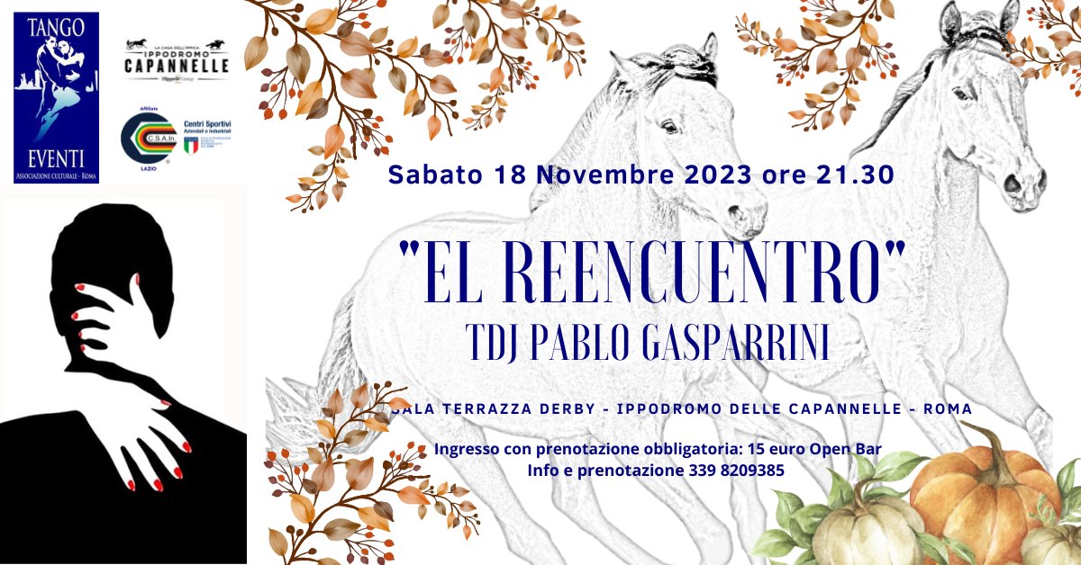 Gran Milonga " El Reencuentro" data unica Tdj Pablo Gasparrini