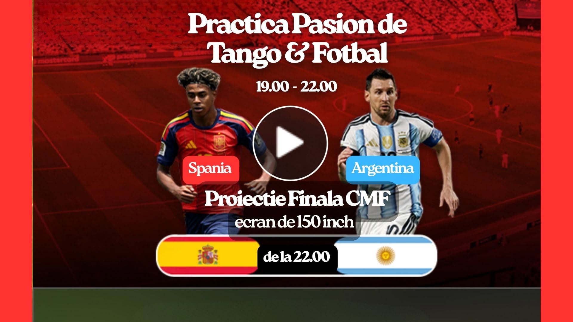 Practica Pasion de Tango si Fotbal & Vizionare Finala CMF Spania ๐ช๐ธ - Argentina ๐ฆ๐ท