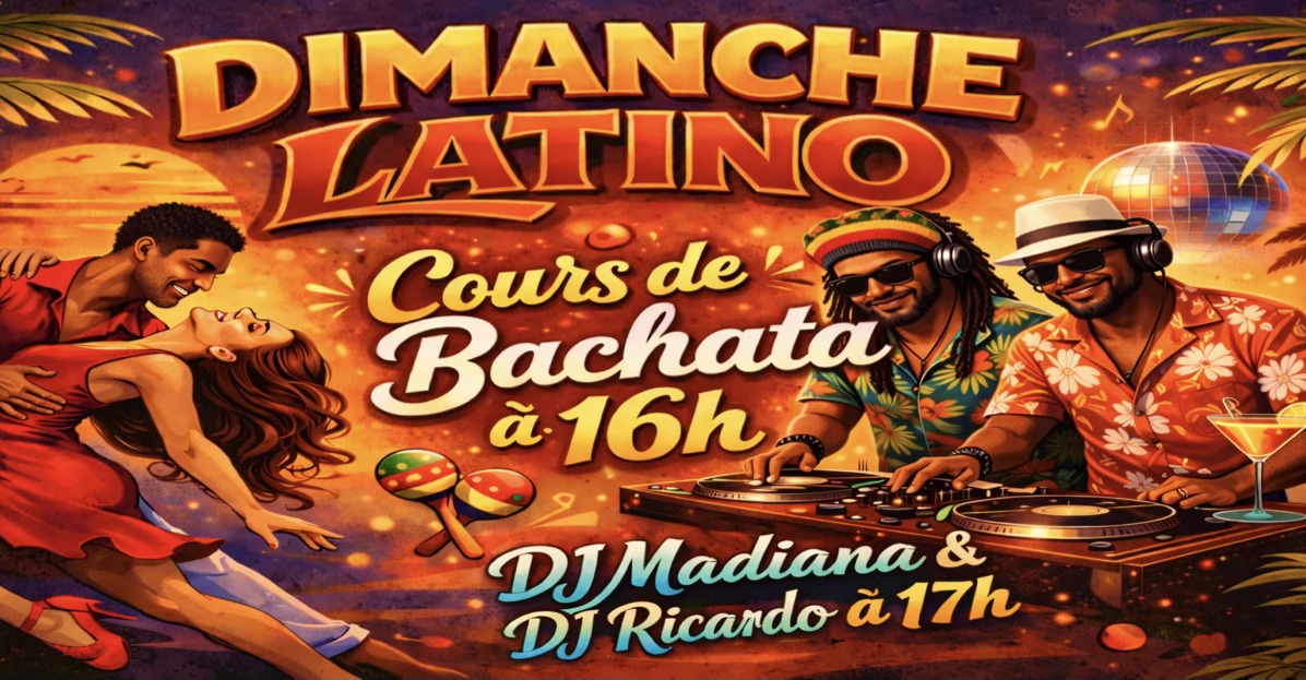 Dimanche LATINO DJ Madiana & DJ Ricardo