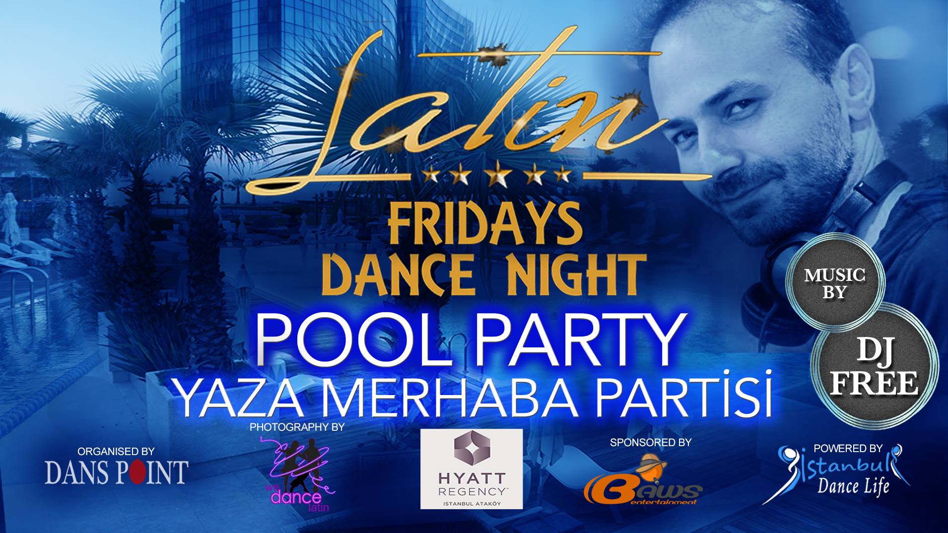 Yaza Merhaba Partisi - Hyatt Regency Pool Bar