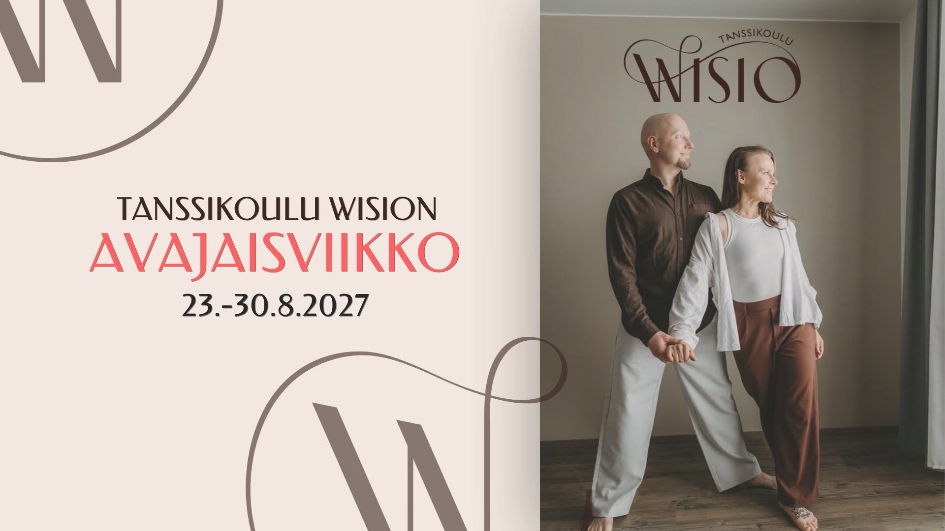 Tanssikoulu Wision avajaisviikko 23.-30.8.2026