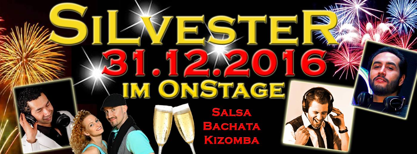 Silvester 2016 2017 Salsa - Bachata - Kizomba