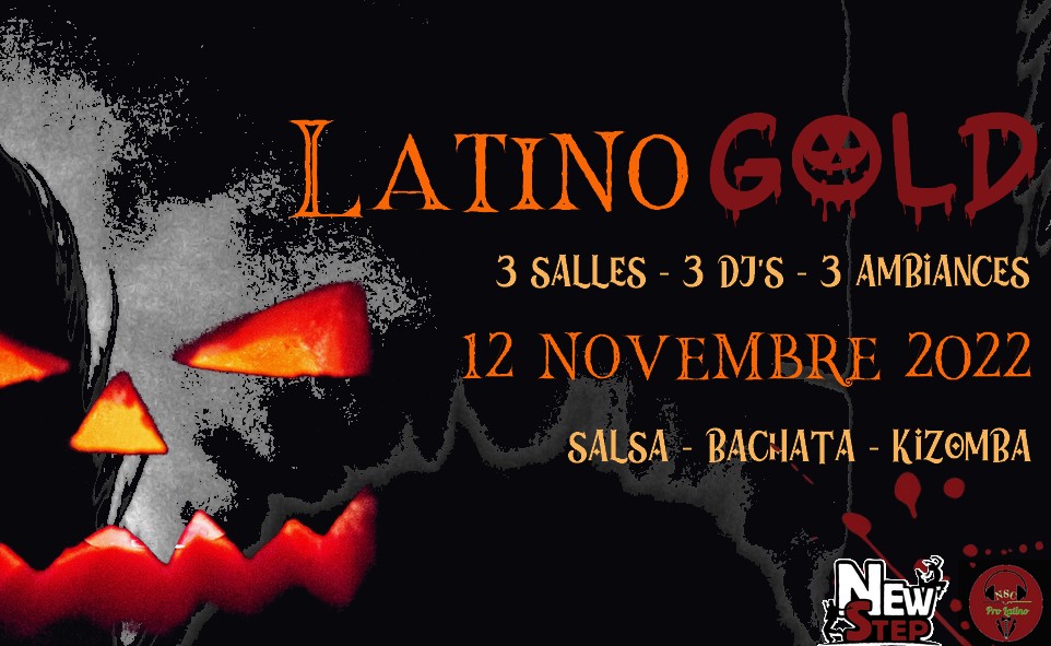 Latino GOLD - Salsa - Bachata - Kizomba - Spécial Halloween - 12 NOVEMBRE 2022