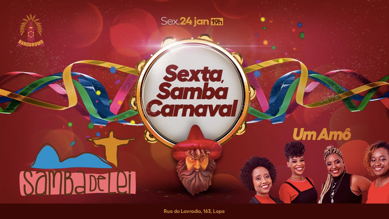 Sexta, Samba e Carnaval no Baródromo