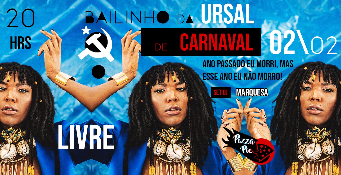 Bailinho da Ursal de Carnaval <Pizza Pie>