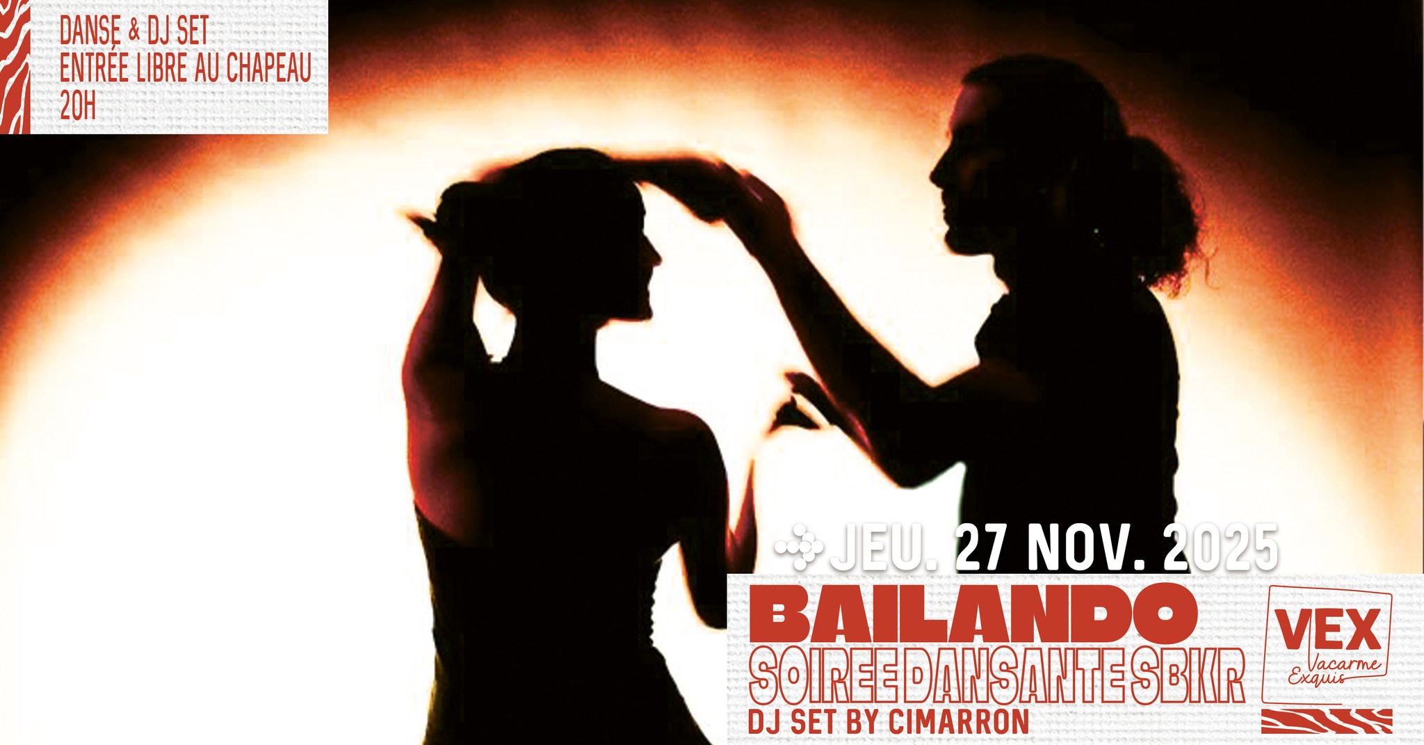 Bailando & DJ Cimarron au Vacarme Exquis - Soirée danse - 100% Salsa Reggaetton