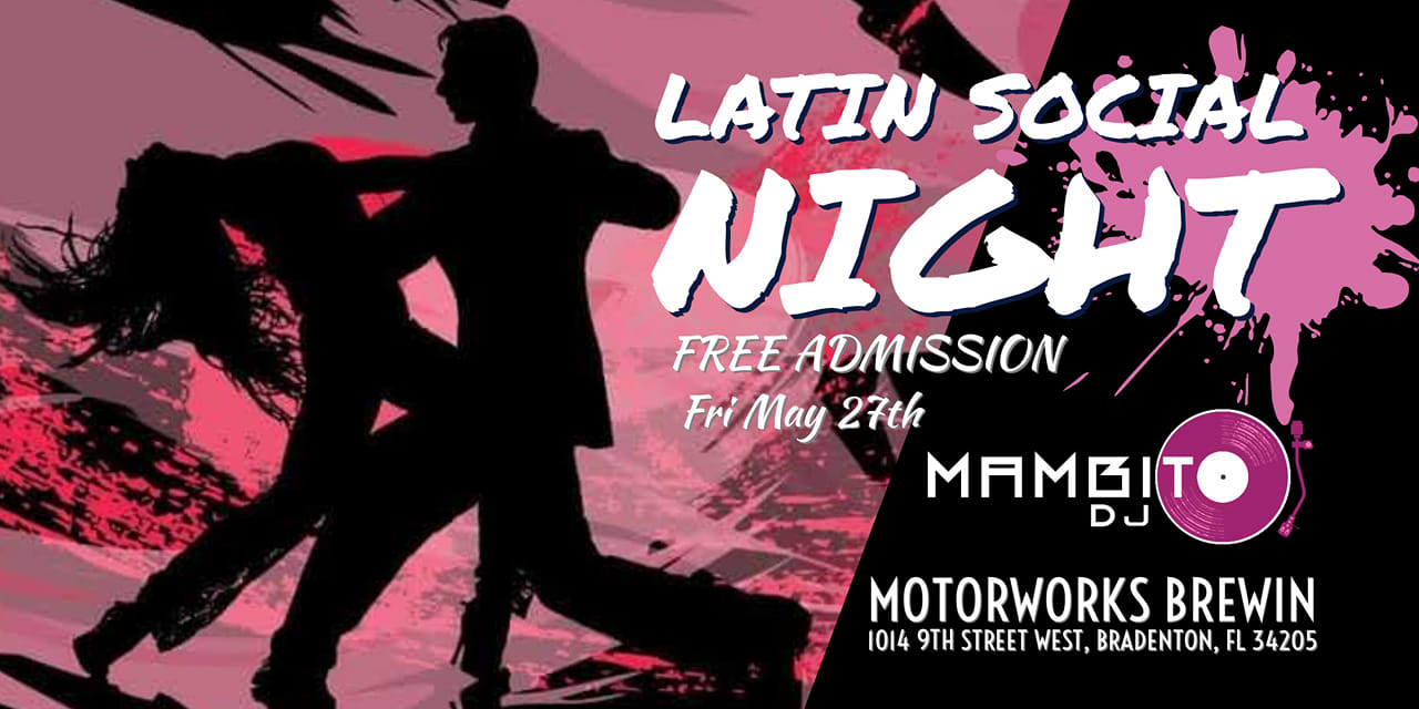 Salsa Bachata Latin Social Night @Motorworks