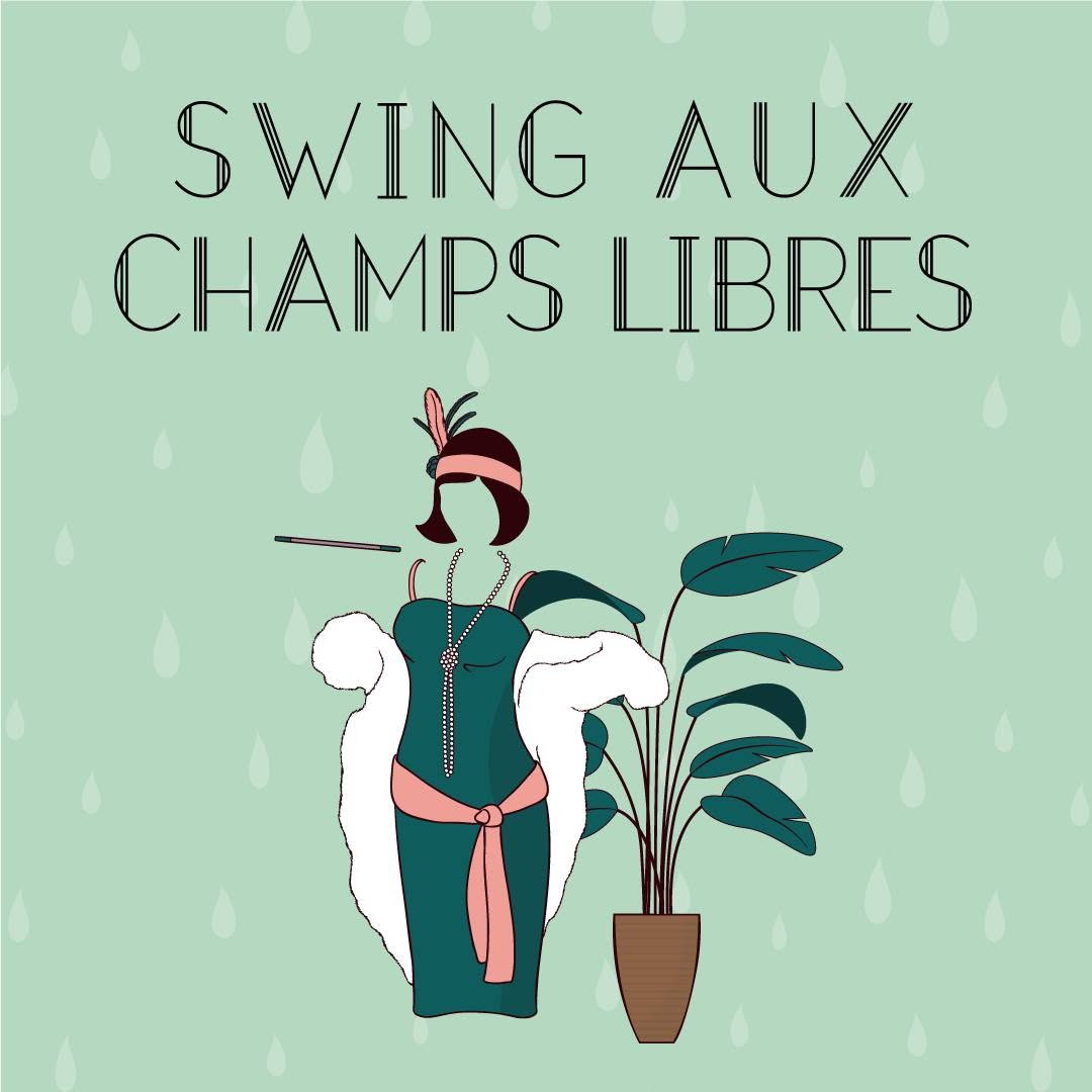 SWING AUX CHAMPS LIBRES
