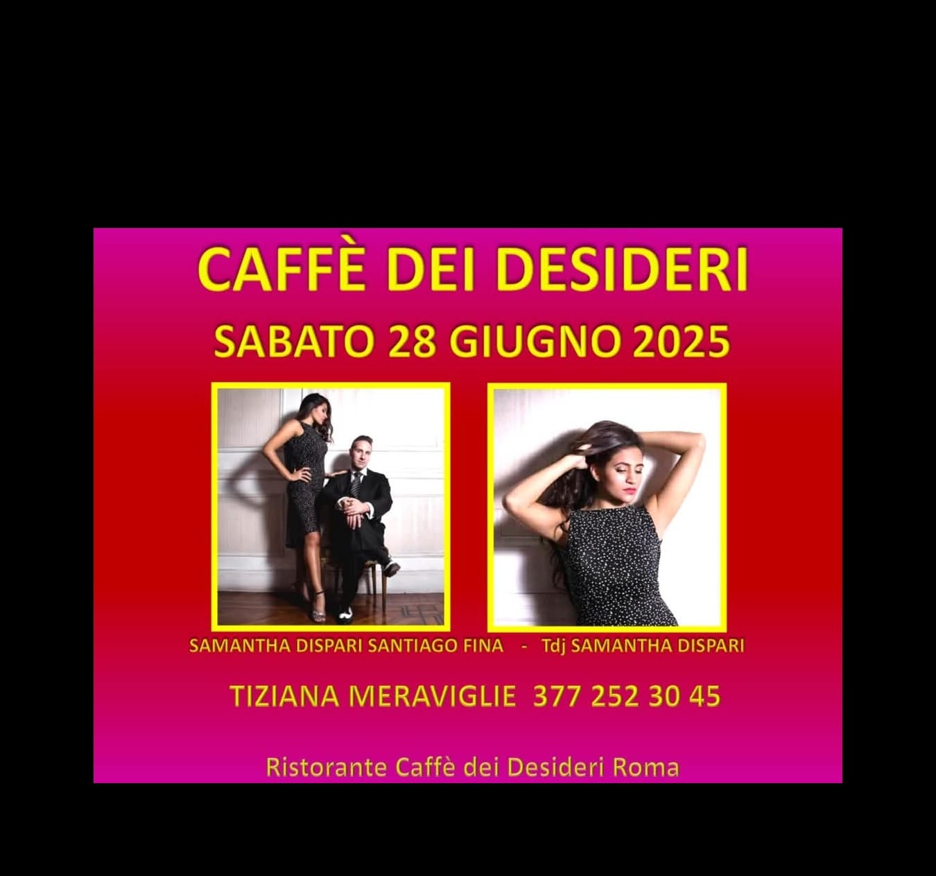 ❤ CAFFE' DEI DESIDERI Tdj SAMANTHA DISPARI lezione maestri SAMANTHA DISPARI e SANTIAGO FINA