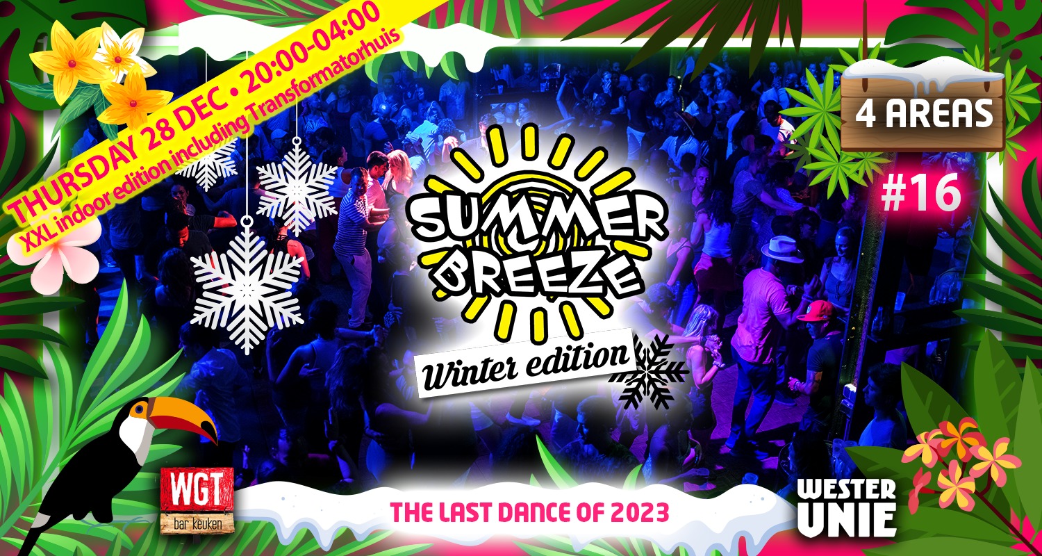 Summer Breeze Latin Night XXL @ Westerunie - the Winter Edition - SOLD OUT