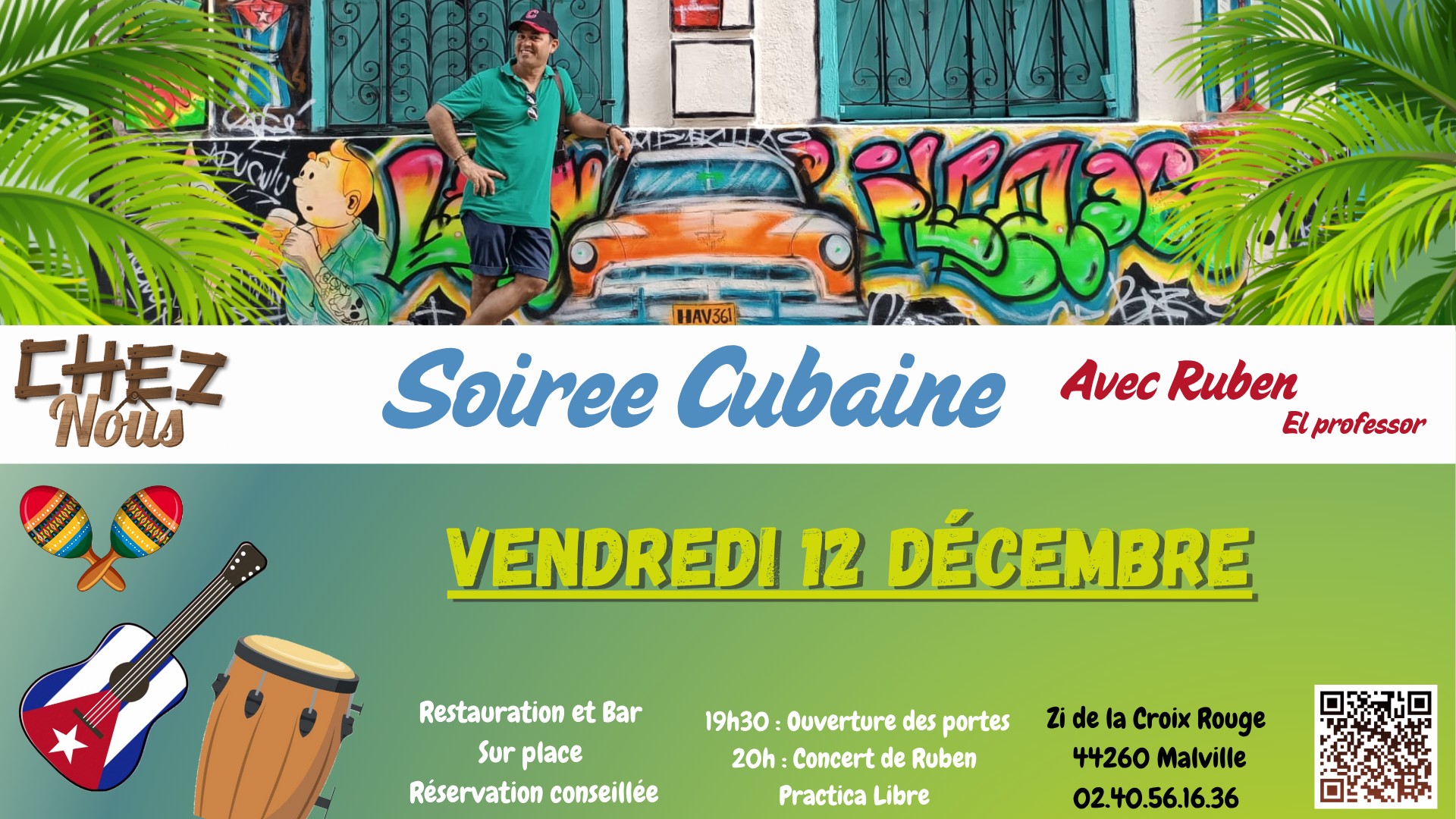 ✨️💥SOIREE CUBAINE RUBEN EL PROFESSOR MALVILLE44💥✨️