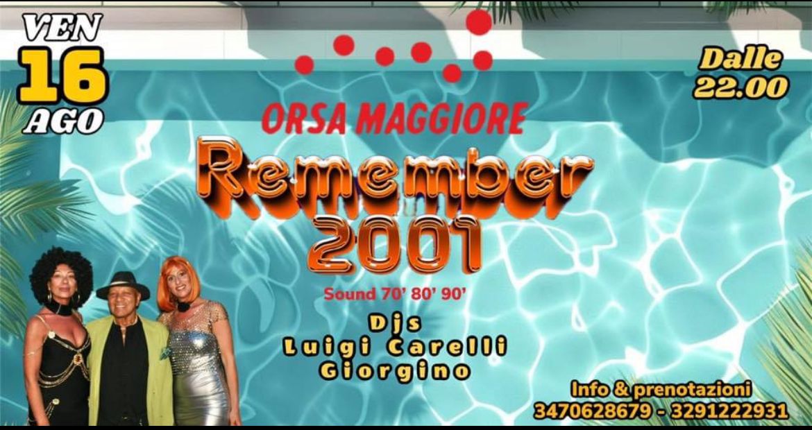 Remember2001 - Venerdì OrsaMaggiore.