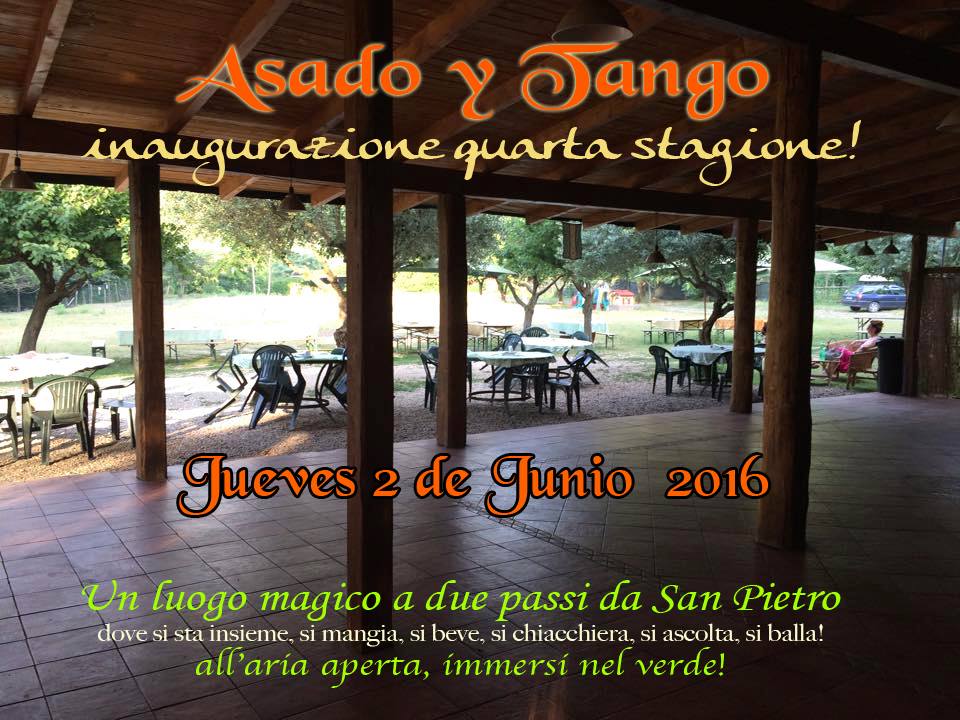 ASADO y TANGO - Inaugurazione quarta stagione! Giovedì 2 Giugno dalle 13 in poi, tutto il giorno!
