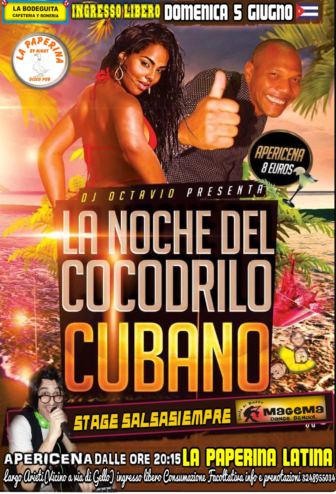 La Paperina Latina Domenica 5 Giugno Octavio Dj y Stage con Salsasiempre