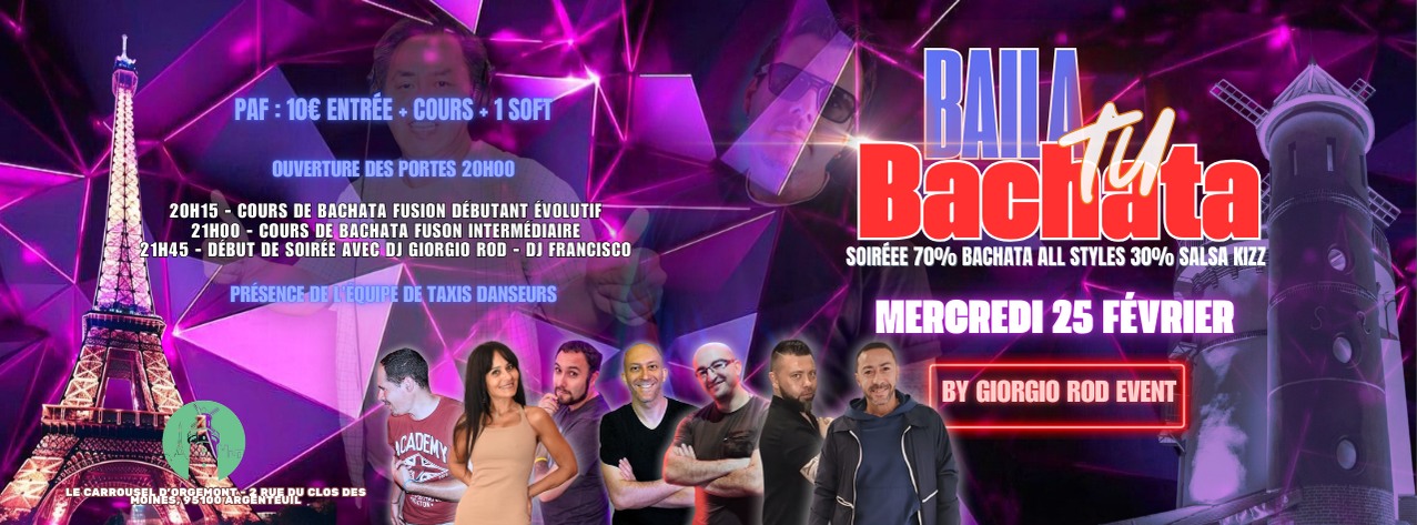 Mercredi 25 Février Soirée Baila Tu Bachata au Moulin d'Orgemont