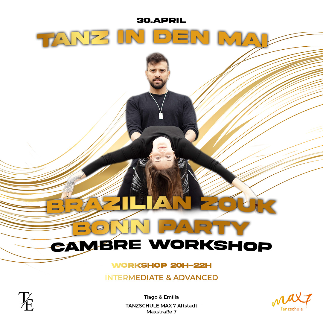 Bonn Brazilian Zouk PArty with Tiago & Emilia - Tanz in den Mai Edition
