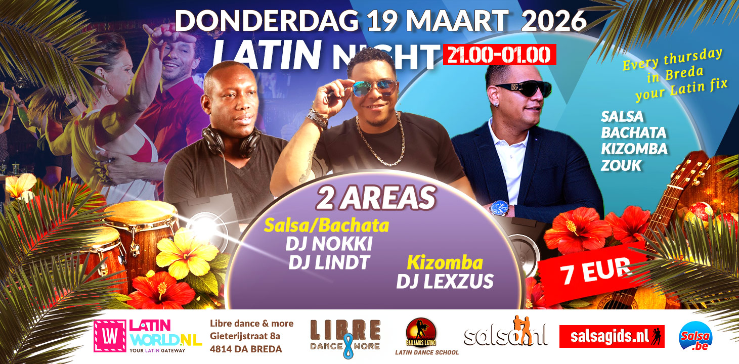 Don 19 MAART 2026 LIBRE LATIN NIGHT 2 AREAS 1 SALSA, BACHATA & 1 KIZOMBA ROOM