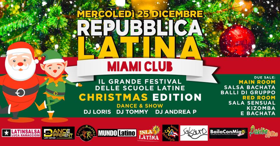 REPUBBLICA LATINA ☆ XSMAS EDITION ☆ Miami Club