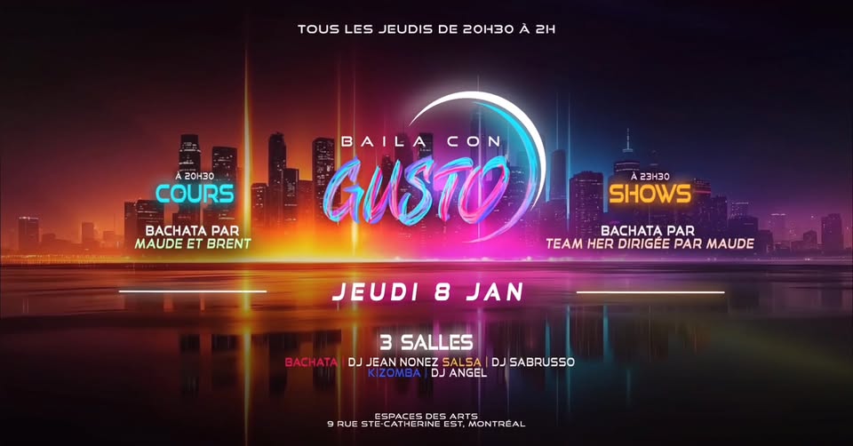 Baila Con Gusto MTL 💜 8 JANVIER