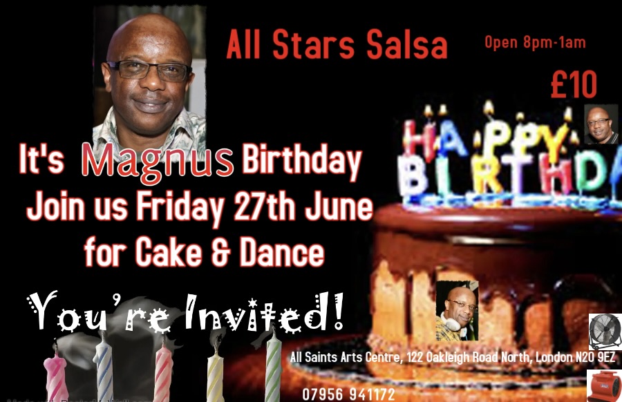 All Stars Salsa Magnus Birthday Friday 27th June 2025