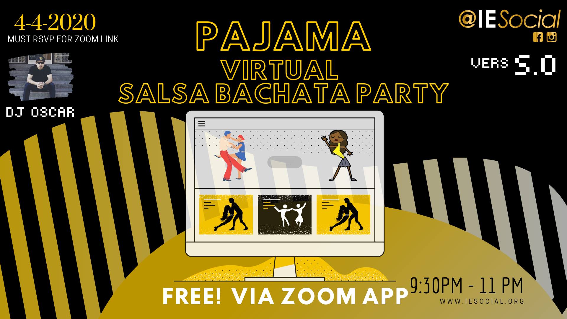IESocial Virtual Pajama Salsa Bachata Party 5.0 via ZOOM 4 4 20