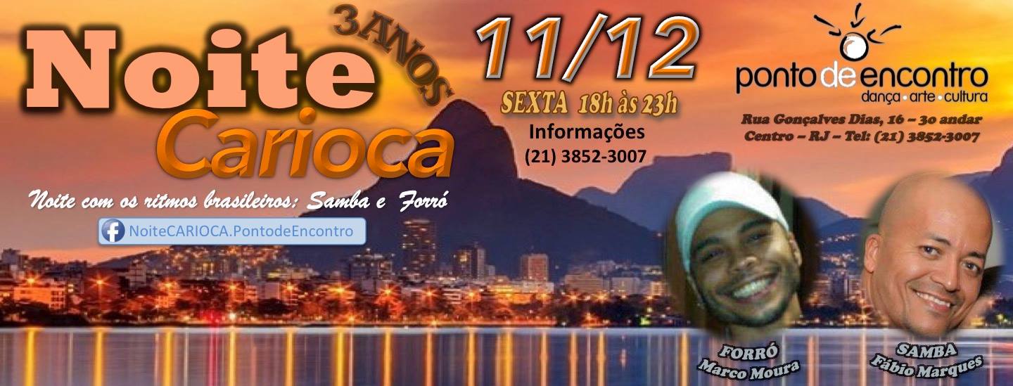 Noite CARIOCA 11 12 SEXTA 18h R$ 20