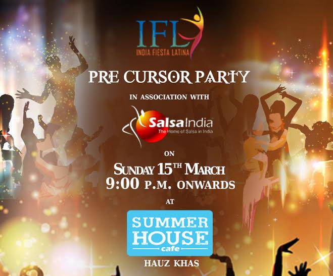 India Fiesta Latina presents Pre- Cursor Party