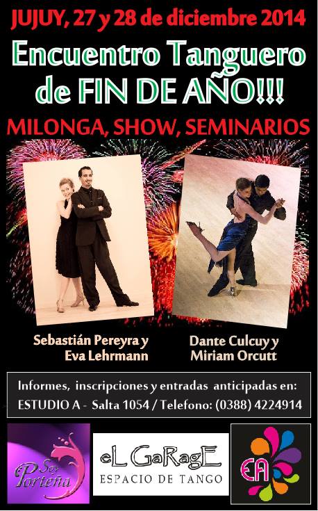 ENCUENTRO TANGUERO DE FIN DE AÑO! 27 y 28 de Diciembre en JUJUY.