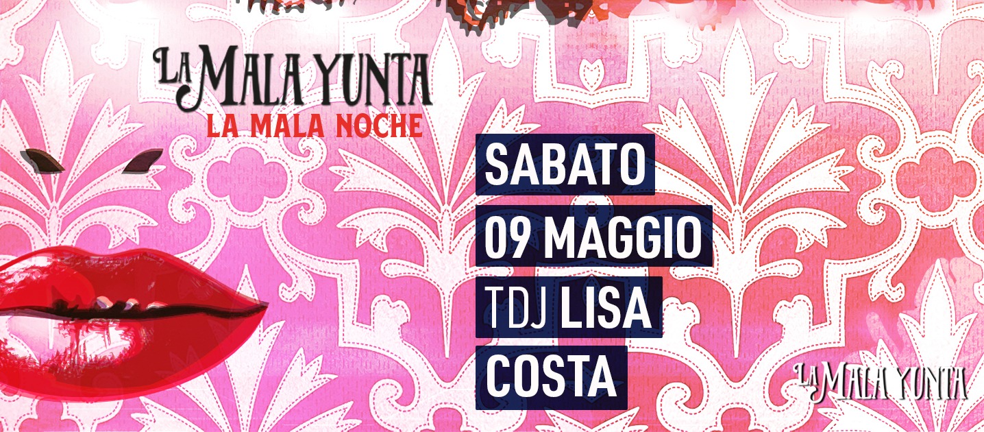 La Mala Noche con Lisa Costa tdj !