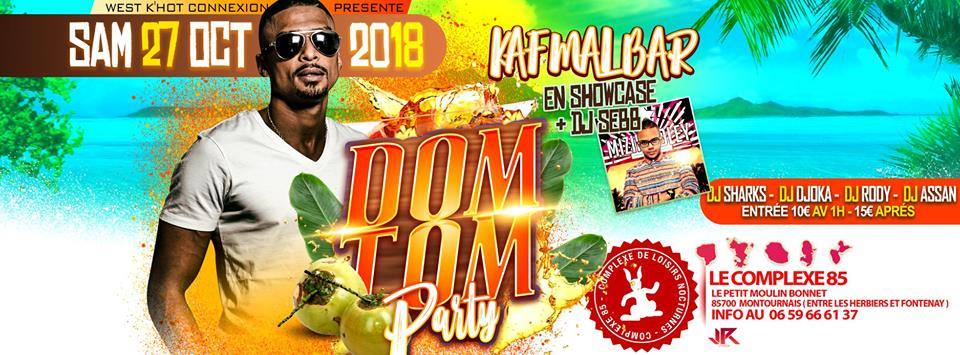 DOM TOM PARTY AVEC Kaf Malbar - BOSS &YOUTH & DJ SEBB Complexe85