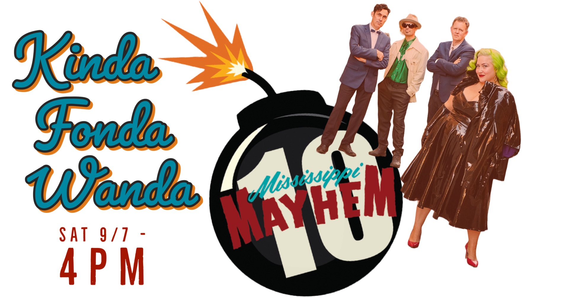 Kinda Fonda Wanda @ Mississippi Mayhem