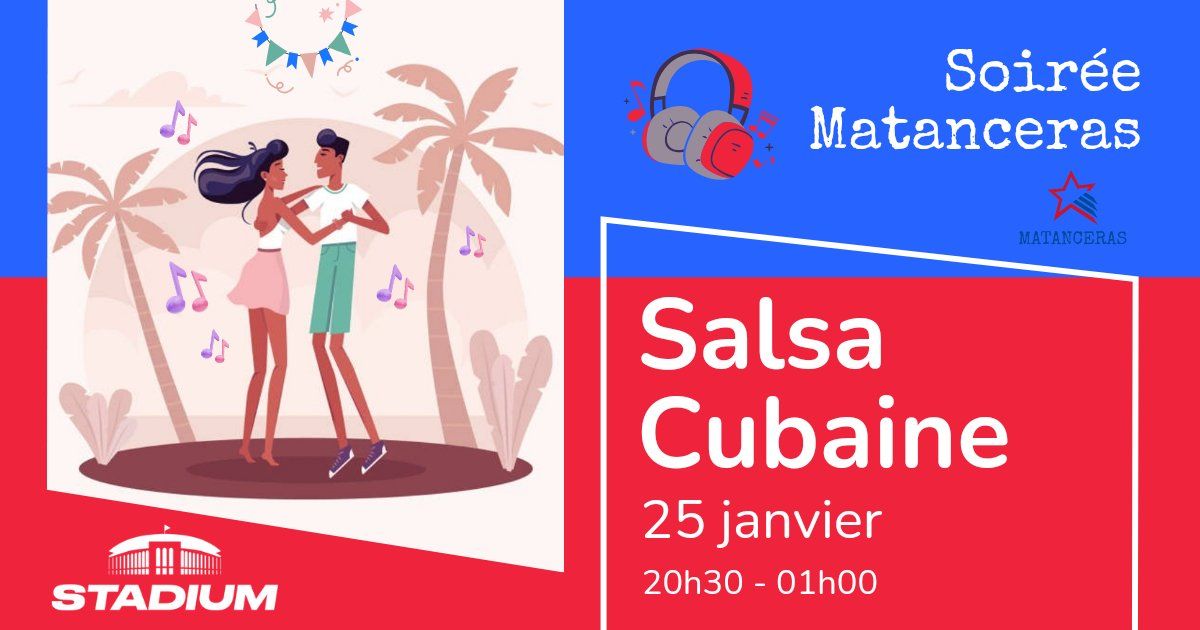 Soirée salsa Matanceras au Stadium