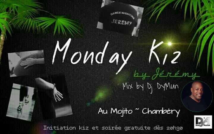 Monday Kiz ~ by Jeremy & Dj Dy'Mun