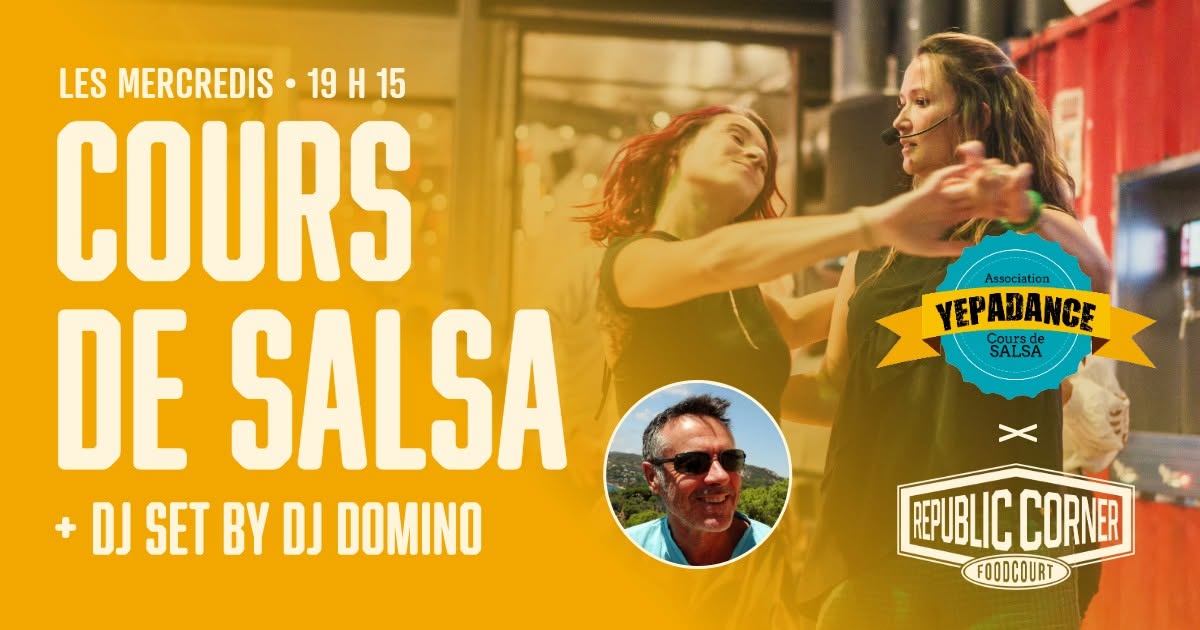 Cours de salsa by Yepadance au Republic Corner + DJ set by Domino !