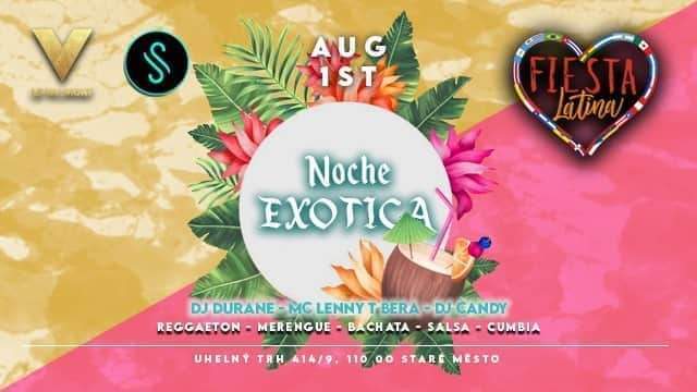 NOCHE EXOTICA TONIGHT! HOY!