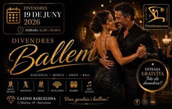 DIVENDRES BALLEM al Casino Bcn. Divendres 19 Juny 2026. Club Friendsteam