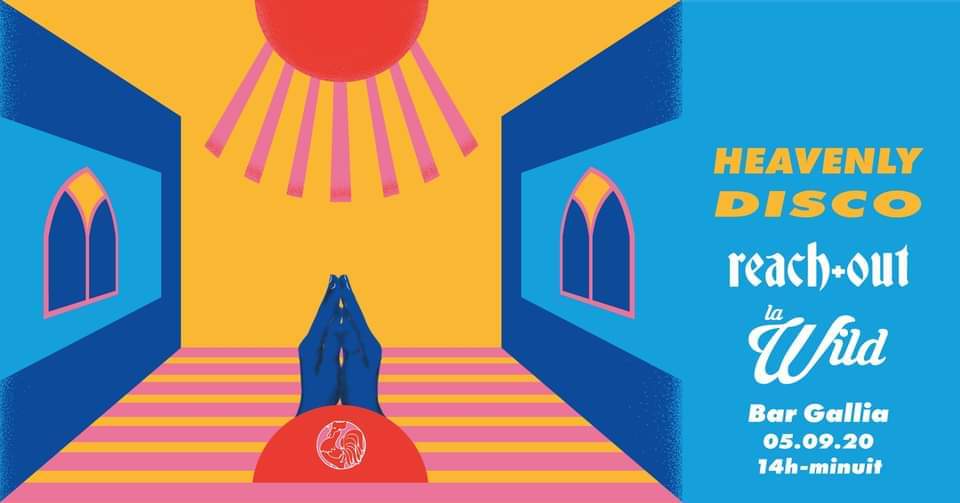 Heavenly Disco avec La Wild & Reach Out