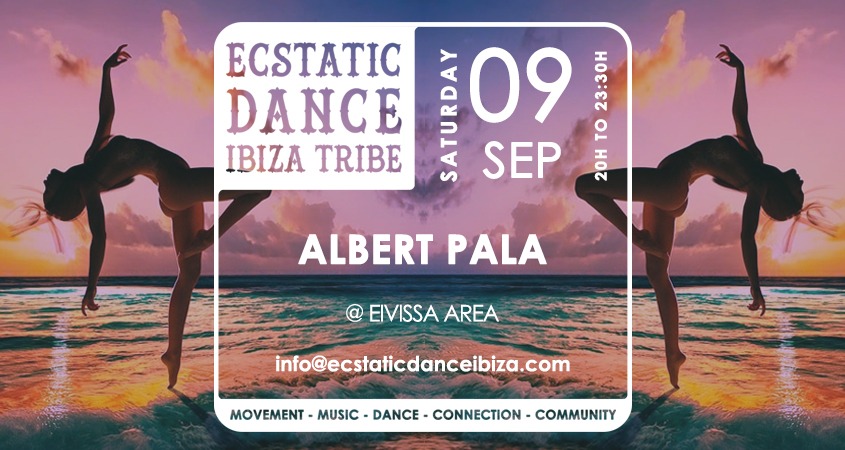 ECSTATIC DANCE IBIZA TRIBE Dj ALBERT PALA