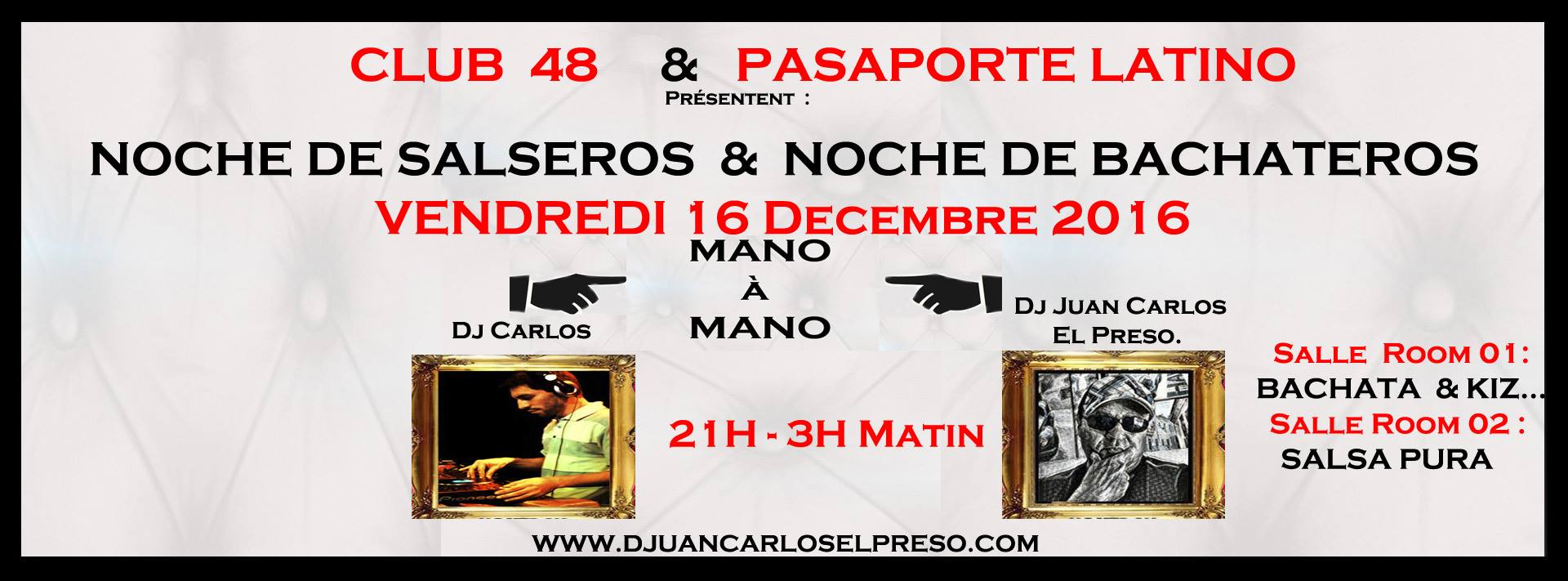 Noche de Salseros & Noche de Bachateros au Club 48
