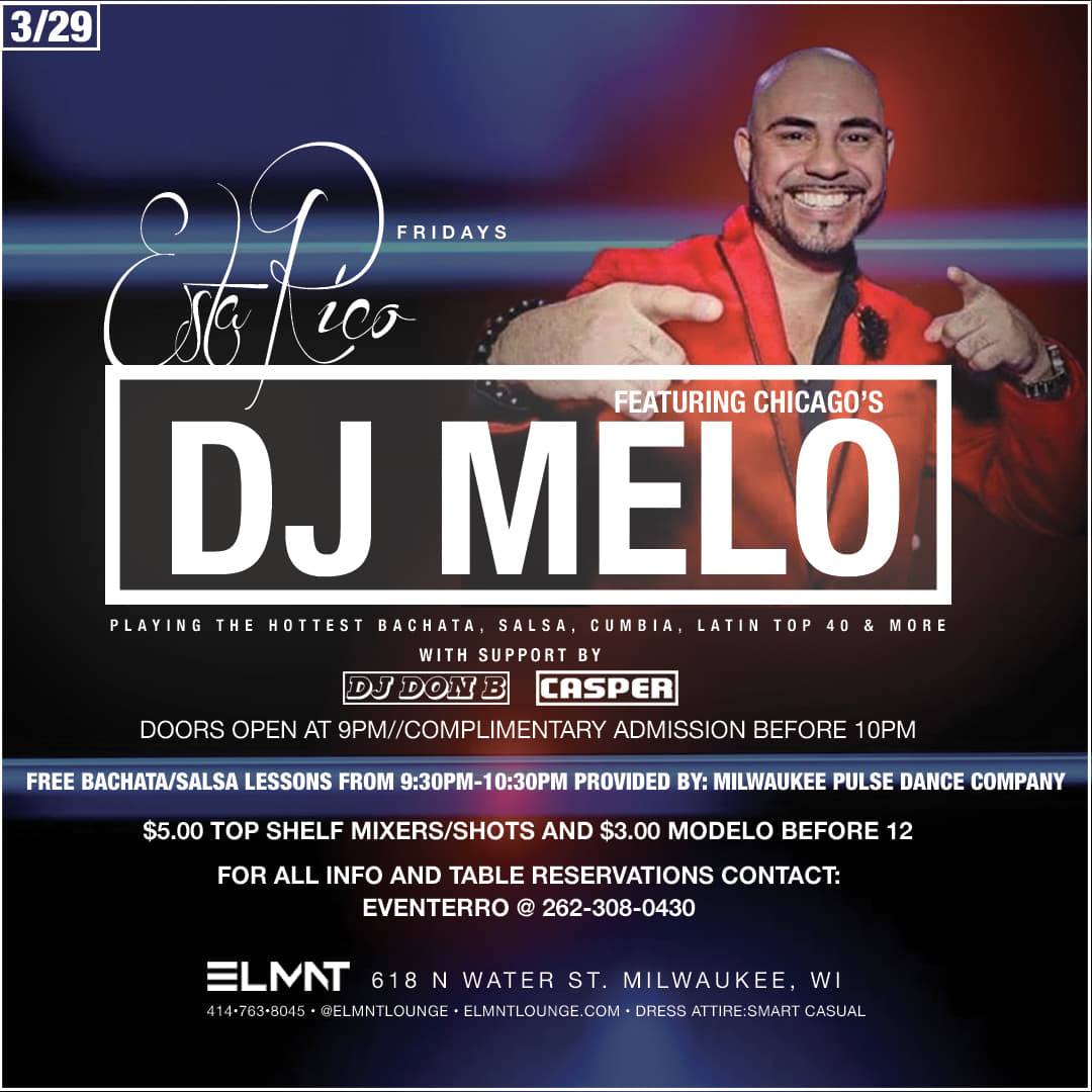 Está Rico Fridays - Feat. Chicago's DJ Melo