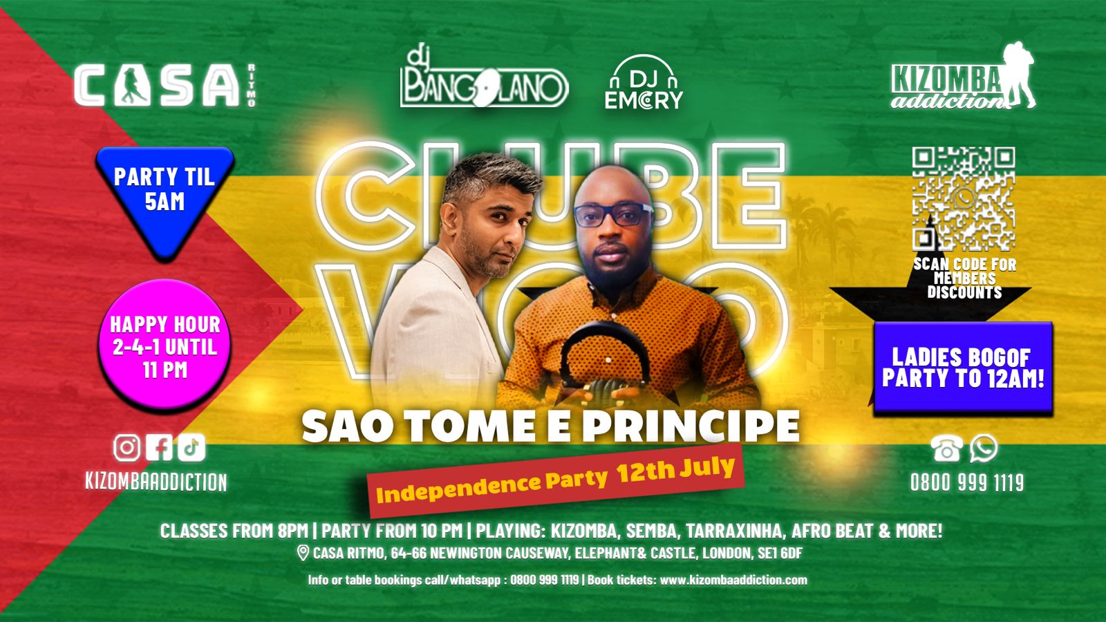 🎶 London's No.1 Kizomba Party: Clube Vicio: Sao Tome E Principe Independance Day With DJ Bangolano