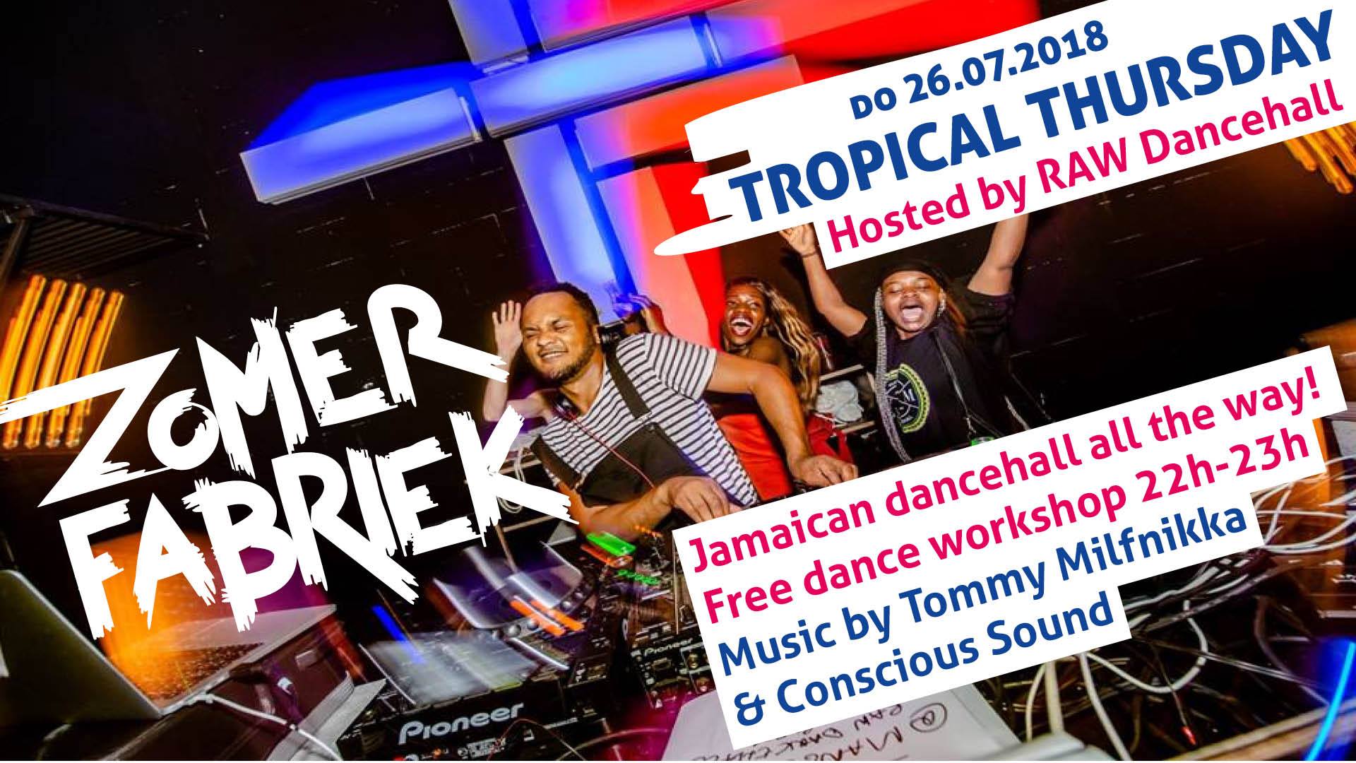 Tropical Thursdays x RAW dancehall