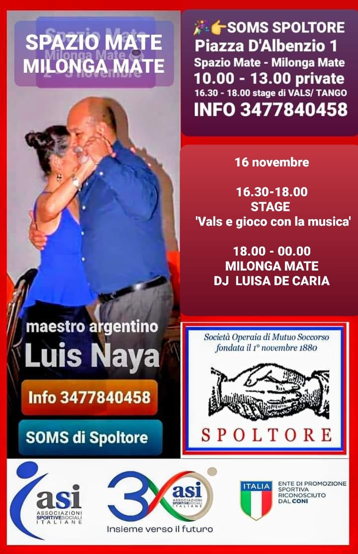 Spazio Mate - Milonga Mate a Spoltore con il maestro argentino Luis Naya e la Dj Luisa De Caria