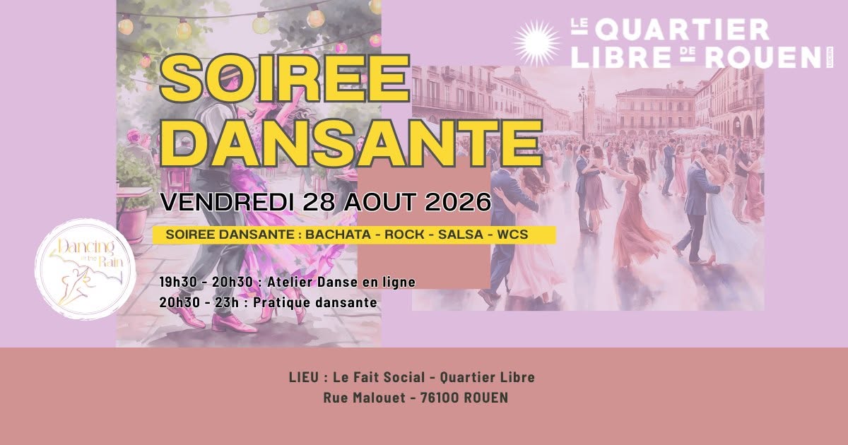 Soirée Dansante - Dancing in the Rain au Quartier Libre