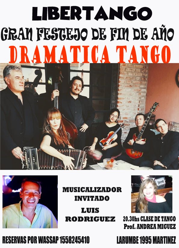 Jueves 19 Dramatica Tango en Libertango!