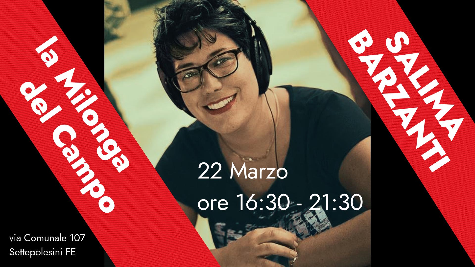 La bravissima Salima Barzanti in consolle a La Milonga del Campo!